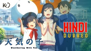 Weathering With You Trailer Hindi Dubbed  kawaiidubber20 [upl. by Lovash891]