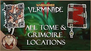 ALL TOMES AND GRIMOIRES LOCATION GUIDE UPDATED  Warhammer Vermintide 2 [upl. by Ashia]