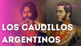 HISTORIA ARGENTINA LOS CAUDILLOS 18201852  PROVINCIAS AUTONOMAS  EXPLICACION Y ANALISIS [upl. by Belcher772]