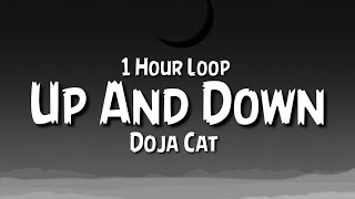 Doja Cat  Up And Down 1 Hour Loop [upl. by Melva522]