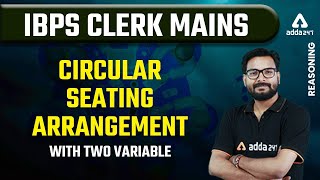 IBPS POClerk Mains  Reasoning  Circular Seating Arrangement with Two variable [upl. by Erich]