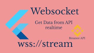 Implement Websocket on flutter App  Binance API [upl. by Dirgis575]