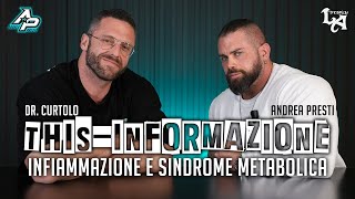 ANDREA PRESTI amp GIANLUCA CURTOLO THISINFORMAZIONE  INFIAMMAZIONE E SINDROME METABOLICA [upl. by Retsam]