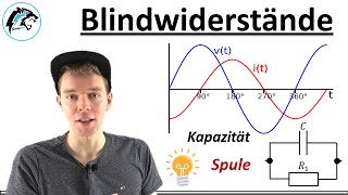 Blindwiderstände beim Wechselstrom  Elektrotechnik Tutorial [upl. by Cindi]