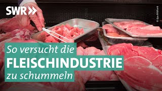 Die Tricks der Fleischindustrie  Die Tricks … SWR amp NDR [upl. by Ereynihc]