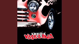 Vaselina [upl. by Price517]