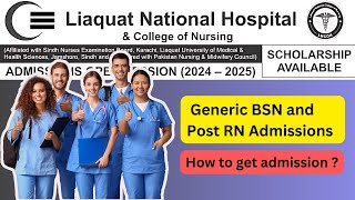 Liaquat National College of Nursing BS Nursing amp Post RN Admissions 2024  2025 [upl. by Buke]