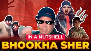 Bhookha Sher in a nutshell  Filmy Jhingalala [upl. by Holder]