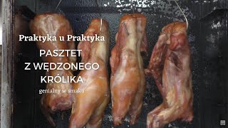 Pasztet z Wędzonego Królika  genialny w smaku  Praktyka u Praktyka [upl. by Senhauser]