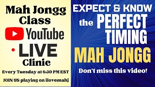 MAH JONGG How to Play Perfect Timing Strategy Tips Basics Live Clinic 2024 312 i♥️mahj organizer [upl. by Allebasi]