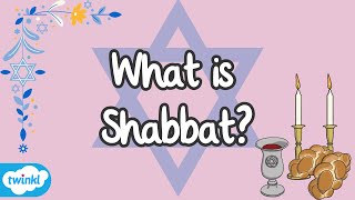 What is Shabbat  Sabbath Explained for Kids  Jewish Holy Day  Twinkl ✡️ [upl. by Rosalynd]