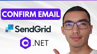 Send Email Confirmation SendGrid  ASPNET Core Identity  Minimal API [upl. by Anna-Diana]