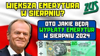 ⚡️Większa emerytura w sierpniu Oto jakie będą wypłaty emerytur w sierpniu 2024 [upl. by Naired210]