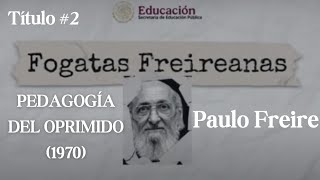 La Pedagogía del Oprimido Revolución [upl. by Aned]