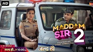 Maddam Sir Season 2 New Promo Coming Soon  Season 2 Release Date  Madam Sir Season 2 Start Date [upl. by Yren]