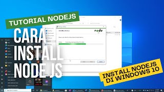 Cara Install NodeJS dan NPM di Windows  Tutorial NodeJS [upl. by Yort933]