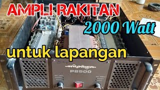 Power amplifier rakitan 2000 Watt stereo [upl. by Niliak]