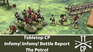 Tabletop CP Infamy Infamy Battle Report The Patrol [upl. by Elyn403]