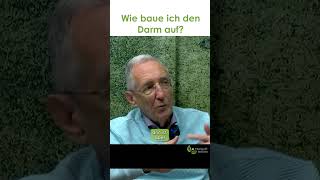 Wie baue ich den Darm auf  Dr med Heinz Lüscher [upl. by Coshow]