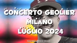 Concerto Geolier Milano  06 Luglio 2024  Live [upl. by Aridni]