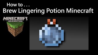 How To Brew Lingering Potion Minecraft Java [upl. by Ecnahoy987]