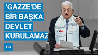 Mahmud Abbas TBMM kürsüsünden duyurdu Filistin liderliğiyle Gazze’ye gidecek [upl. by Lindsey]