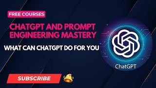 2What Can ChatGPT Do For You  ChatGPT and Prompt Engineering Mastery [upl. by Surazal536]