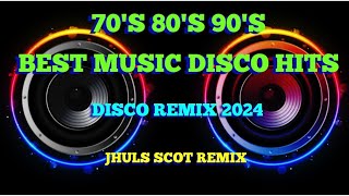 OLDEST HITS DISCO REMIX  70S  80S  amp 90S  JHULS SCOT REMIX [upl. by Nodnart]