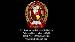 Welcome to Buck Street Memorial Church of God in Christ Bishop Prince E W Bryant Sr [upl. by Osher]