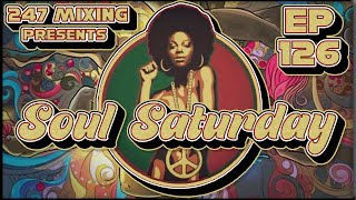 Soul Saturday Ep 126 Classic Soul amp Rare Groove Anthems [upl. by Dasie]