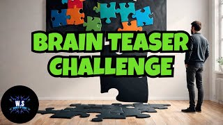 The Ultimate Brain Teasing Riddles Challenge [upl. by Wasserman328]