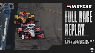 2023 Firestone Grand Prix of St Petersburg  INDYCAR SERIES Full Race Replay [upl. by Ivens]