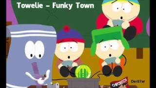 Towelie  Funky Town Kompletter Song Deutsch [upl. by Avery594]