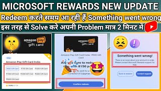 Microsoft Rewards Account SOMETHING WENT WORNG Problem Solution 🤑😱 [upl. by Ilrak815]