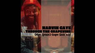 Marvin Gaye  Through The Grapevine Marc Spences Grape Soda Mix [upl. by Adidnac]