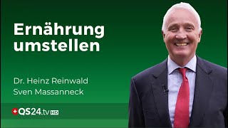 Erfolge bei einer Ernährungsumstellung  Dr Heinz Reinwald  QS24 Gesundheitsfernsehen [upl. by Atnauq632]