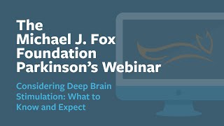 Webinar “Considering Deep Brain Stimulation What to Know and Expect” July 2024 [upl. by Sackville85]