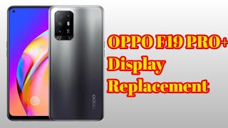 Oppo F19 Pro 5G Display replacementGCM Mobile amp Tech [upl. by Amalbergas]