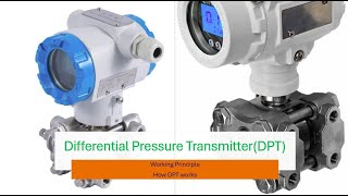 DPT Differential pressure transmitter working principle how does the DPT works [upl. by Eidaj707]