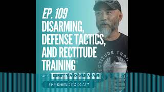 She Shield  109 Disarming Defense Tactics and Rectitude Training with Kerry quotKatoquot Murakami [upl. by Rialb]