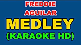 quot🎤 Ultimate Freddie Aguilar Karaoke HD Medley Sing Along to His Timeless Hits 🌟quot [upl. by Fugere1]