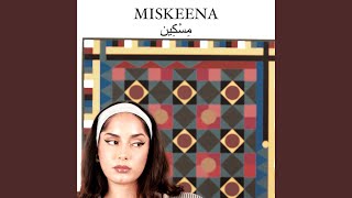 Miskeena [upl. by Loralie]