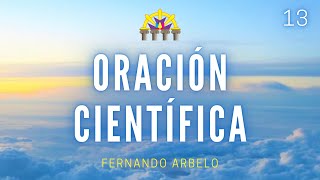 ORACIÓN CIENTÍFICA  Fernando Arbelo  Metafísica PILARES 2023 [upl. by Lehrer]