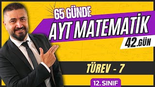 Türev 7  65 Günde AYT Matematik Kampı 42Gün  2024  Rehber Matematik [upl. by Supmart]