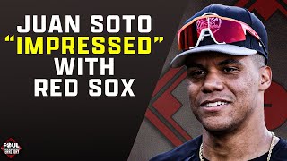 Juan Soto has 3 hour meeting with Red Sox  Foul Territory [upl. by Zetrok807]