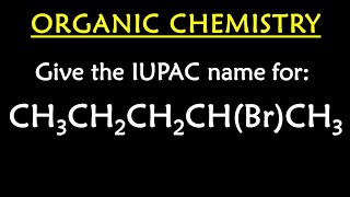 Name the Organic Compound [upl. by Devinne]