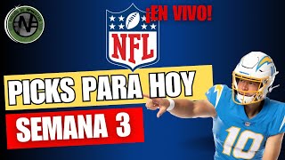 Apuestas NFL para hoy Picks de último minuto semana 3 [upl. by Algie]