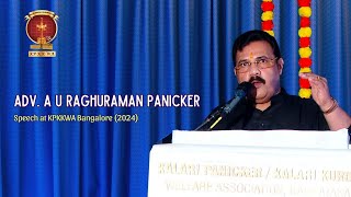 Adv A U Raghuraman Panicker Avanangattil Kalari  Speeach at KPKKWA Bengaluru 2024 [upl. by Derrej]