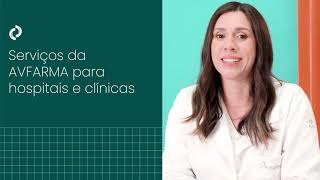 Serviços para hospitais e clínicas  Por dentro da AVFARMA [upl. by Trebeh]