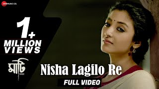 Nisha Lagilo Re  Full Video  Maati  Adil Hussain amp Paoli Dam  Shantanu Ghosh amp Choir [upl. by Jacquetta574]